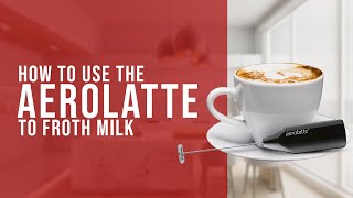 How To Use the AeroLatte To Froth Milk [upl. by Aiekat678]