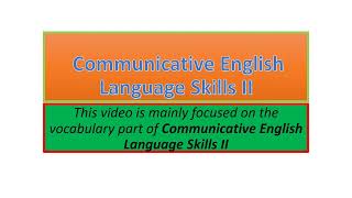 Communicative English Language Skills II vocabulary part one [upl. by Nosyrb505]