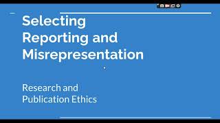 Selective Reporting and Misrepresentation of data Research and Publication ethics Phd coursework [upl. by Anaitsirk549]