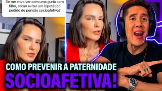 Como Se Prevenir Da Paternidade Socioafetiva E Pensão Socioafetiva [upl. by Millman216]